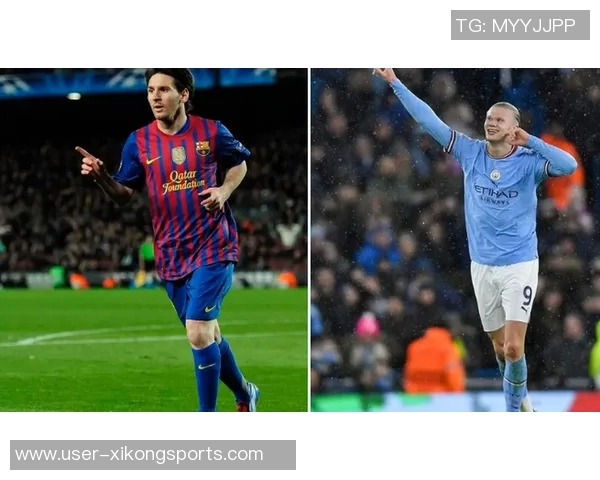 哈兰德26岁前欧冠进球52个紧随梅西59个成历史第二 哈兰德26岁前欧冠进球52个紧随梅西59个成历史第二